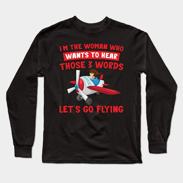 This women loves to go flying Long Sleeve T-Shirt by sudiptochy29